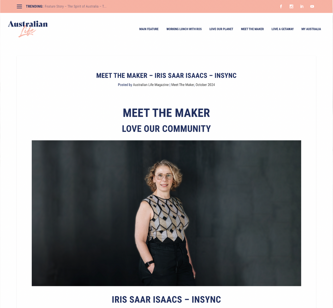 MEET THE MAKER - Iris Saar Isaacs - inSync design by Australian Life Magazine