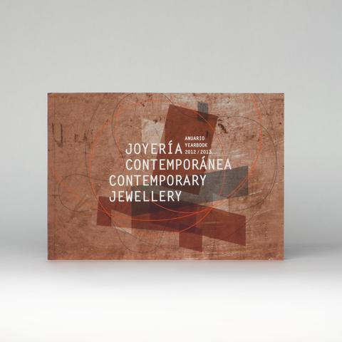 Contemporary Jewellery Annual Book 2012/ 2013